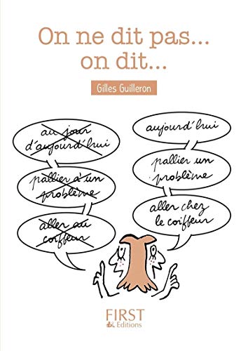 Petit Livre - On ne dit pas mais on dit Petit Livre - On ne dit pas mais on dit