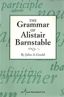 The Grammar of Alistair Barnstable 1890765058 Book Cover