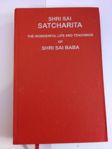 SAI - The wonderful life and teachings of Shri Sai Baba, adapted from the original of Hemadpant - English Hardcover – 1 Jan. 2009