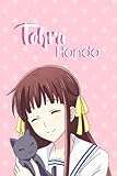  Notebook: Tohru Honda Notebook  Cute Fruits Basket Notebook for Anime Lovers (6x9 - 110 Blank Lined Pages).