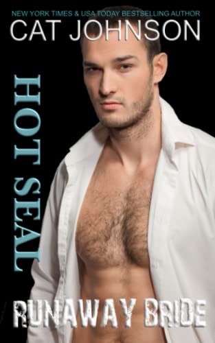 Hot SEAL, Runaway Bride (By: Cat Johnson)