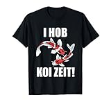 Tolles Koi Karpfen Geschenk für Koi Liebhaber mit Japan Teich oder Gartenteich. Ein muss für Koi Züchter die Kois lieben und japanische Koi Karpfen züchten. Witziger Fische Spruch: I hob Koi Zeit