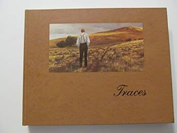 Traces by Rick Steber, Don Gray, Jerry Gildemeister