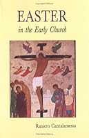 Easter in the Early Church: An Anthology of Jewish and Early Christian Texts 0814621643 Book Cover