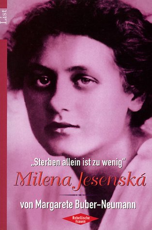 ' Sterben allein ist zu wenig' - Milena Jesenska. [German] 354860059X Book Cover