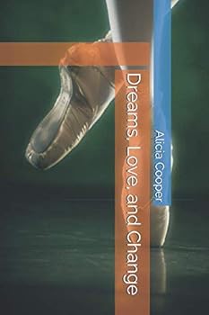 Paperback Dreams, Love, and Change Book