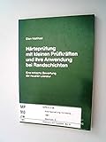  Härteprüfung mit kleinen Prüfkräften und ihre Anwendung bei Randschichten. Eine kritische Bewertung der neueren Literatur.