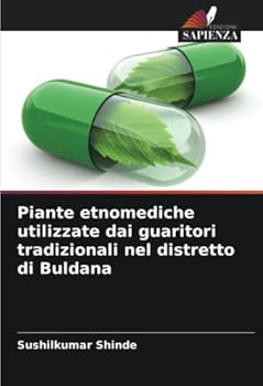 Piante etnomediche utilizzate dai guaritori tradizionali nel distretto di Buldana