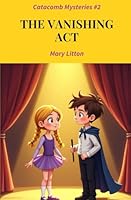 The Vanishing Act 0615699529 Book Cover