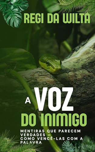 Photo de A Voz do Inimigo - Mentiras que Parecem Verdades e Como vencê-las com a Palavra (Portuguese Edition)