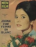  Mon Film N°742 : Journal d\'une femme en blanc. Marie-José Nat et Mylène Demongeot.