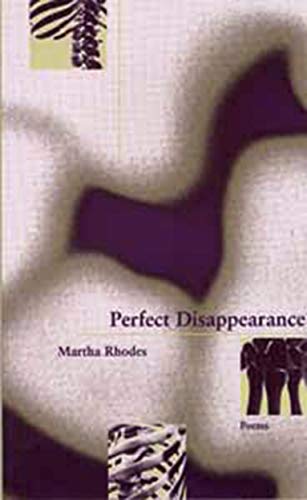 Perfect Disappearance (New Issues Poetry & Prose)