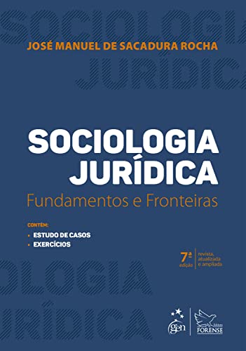 Sociologia jurídica – Fundamentos e fronteiras:
