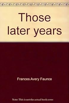 Hardcover Those later years Book