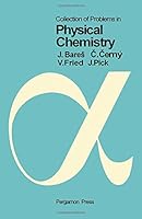 Collection of Problems in Physical Chemistry 0080095771 Book Cover