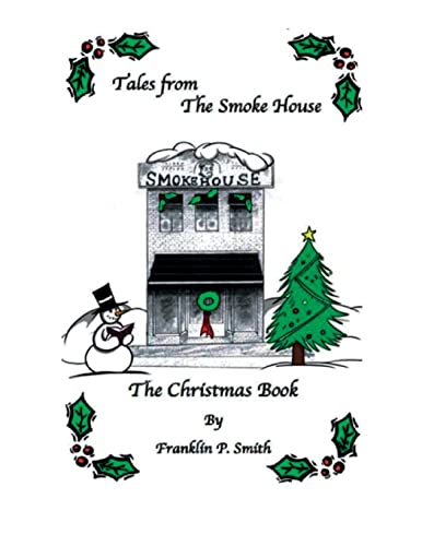 Tales from the Smoke House: The Christmas Book