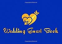 Wedding Guest Book: Royal Blue And Gold Wedding Decoration (Tied The Notes) 1721720685 Book Cover
