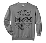 Senior Band Mom 2026 The Last Marching Season - Saxophone Comfort Colors Adult Sweatshirt