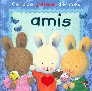 Hardcover Ce que j'aime de mes amis [French] Book