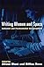 Writing Women and Space: Colonial and Postcolonial Geographies (Mappings)