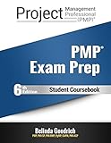 PMP Exam Prep - Student Coursebook: (PMBOK Guide, 6th Edition)