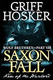 Saxon Fall: The Rise of the Warlord (Wolf Brethren)
