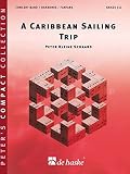 Peter Kleine Schaars-A Caribbean Sailing Trip-Concert Band/Harmonie/Fanfare-SCORE