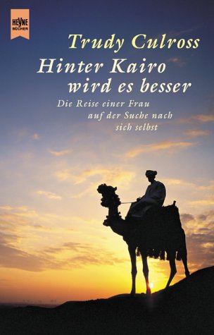 Preisvergleich Produktbild Hinter Kairo wird es besser