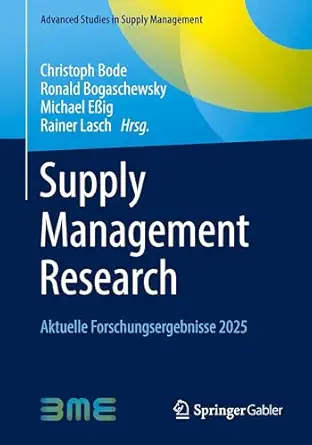 Supply Management Research: Aktuelle Forschungsergebnisse 2025 (Advanced Studies in Supply Management)-Wow! eBook