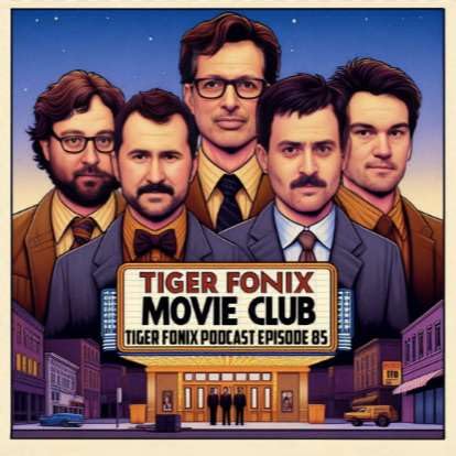 TFP EP 85 "Movie Club"