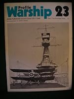 Warship Profile 23: HMS Furious, Royal Navy Aircraft Carrier 1917-1948, Part 1: The First Eight Years B0007AZ4DG Book Cover