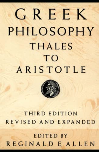 Greek Philosophy: Thales to Aristotle (Readings in the History of Philosophy)