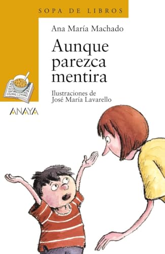 Aunque Parezca Mentira Literatura Infantil - Sopa De Libros Aunque Parezca Mentira Literatura Infantil - Sopa De Libros
