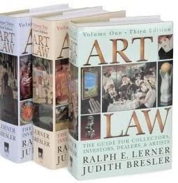 Art Law: The Guide for Collectors, Investors, Dealers, and Artists, 3rd Edition