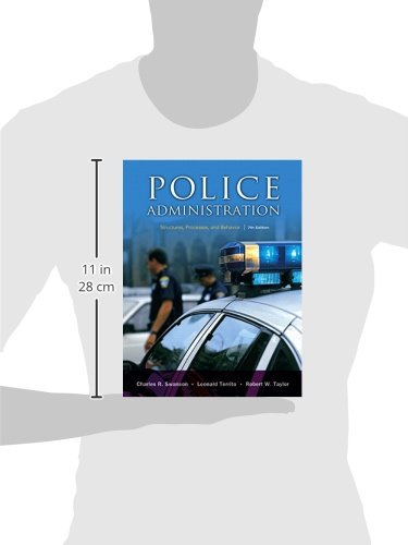Police Administration: Structures, Processes, and Behavior