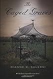 The Caged Graves