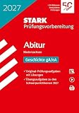 STARK Geschichte gA/eA - Abitur 2027 Niedersachsen - Prüfungsvorbereitung (Abitur-Prüfungen)