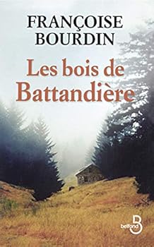 Paperback Les bois de Battandière [French] Book