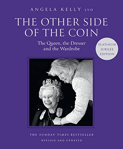 The Other Side of the Coin: The Queen, the Dresser and the Wardrobe: The...