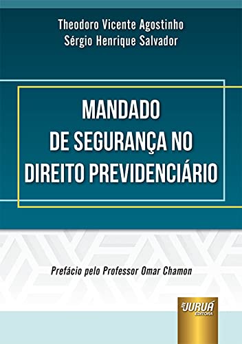 Mandado de Segurança no Direito Previdenciário