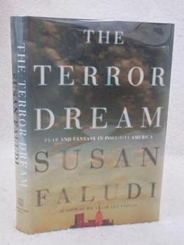 Hardcover Rare SIGNED Susan Faludi THE TERROR DREAM 2007 Metropolitan Books First Edition [Hardcover] unknown Book