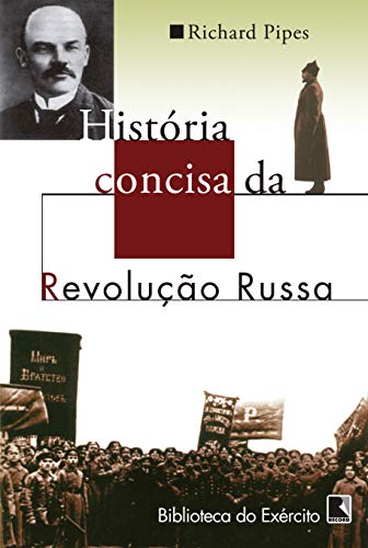 História concisa da Revolução Russa: