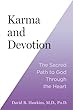 セール中のKindle本4:Karma and Devotion: The Sacred Path to God Through the Heart (English Edition)