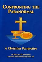 Confronting the Paranormal: A Christian Perspective 0954287908 Book Cover