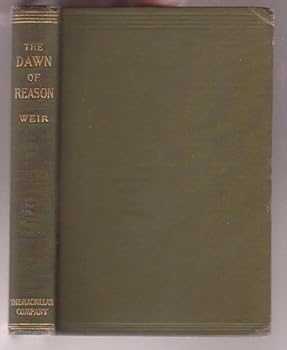 Hardcover The Dawn of Reason or Mental Traits in the Lower Animals Book