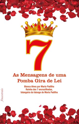 As mensagens de uma pomba gira de lei: