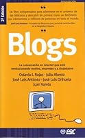 Blogs: La conversación en Internet que está revolucionando medios, (Divulgación) 8473564812 Book Cover