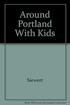 Paperback Around Portland With Kids Book