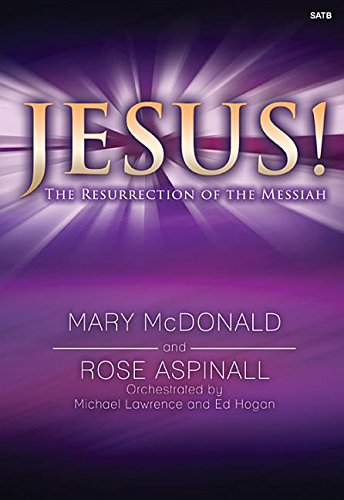 Jesus!: The Resurrection of the Messiah