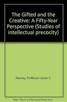 Hardcover The Gifted and the Creative: A Fifty-Year Perspective Book